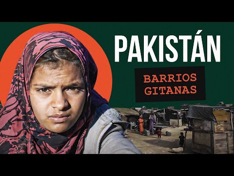 Fui a los barrios gitanos de Pakistán para mejorar su vida. Karachi