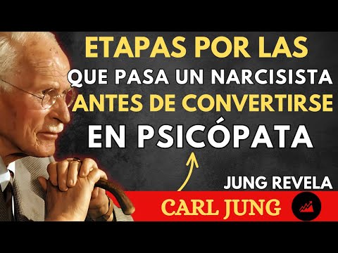 Las 5 Fases Oscuras que Transforman a un Narcisista en Psicópata - Carl Jung