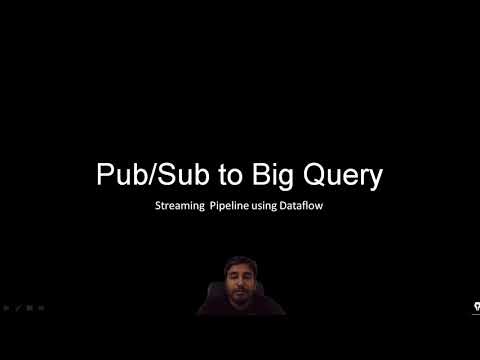 01 Cloud Dataflow - Pub/Sub to Big Query Streaming