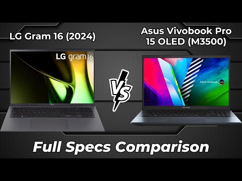LG Gram 16 2024 vs Asus Vivobook Pro 15 OLED M3500 🔥 Full Specs Comparison