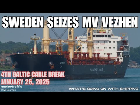 MV Vezhen Seized by Swedish Coast Guard For Suspected Cable Break in the Baltic Sea