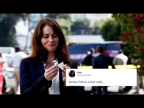 Teresa Lisbon once said...