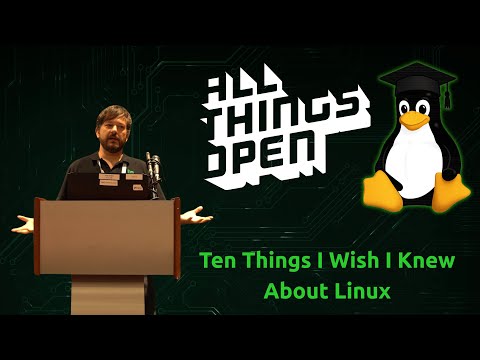 10 Things I Wish I Knew About Linux (All Things Open 2025)