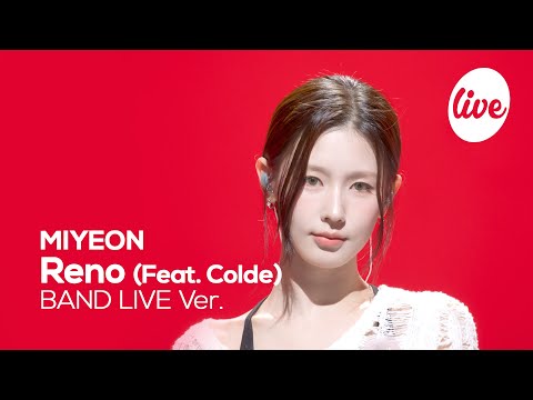 [4K] MIYEON “Reno (Feat. Colde)” Band LIVE [it's Live] K-POP live music show