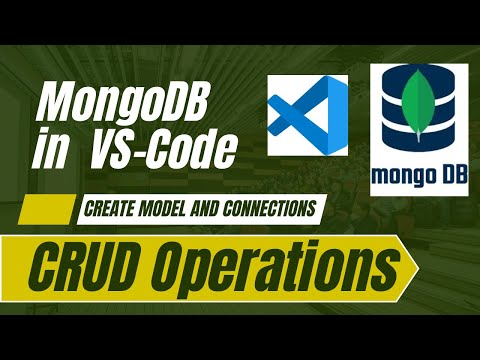 MongoDB Tutorial in VS Code | Create Model, Database Connection & CRUD Operations (Full Guide)2025