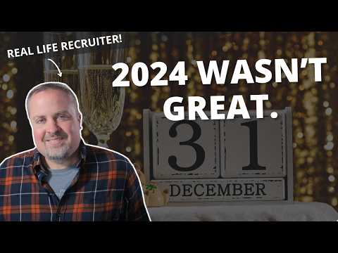 2024 Year In Review - Was The Job Market Really That Bad?