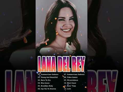Lana Del Rey – A Soundtrack for Lonely Nights