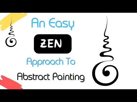 Abstract Painting Process - Bringing Zen Into Your Art Part 1