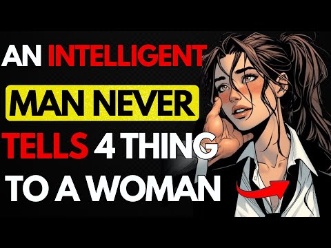 An Intelligent Man Never Tells 4 secrets To A woman | Female Psychology | Stoicism