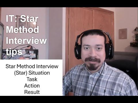 IT: Star Method Interview tips