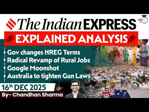 Indian Express Analysis | 16th December 2025 | The Indian Express Newspaper Analysis