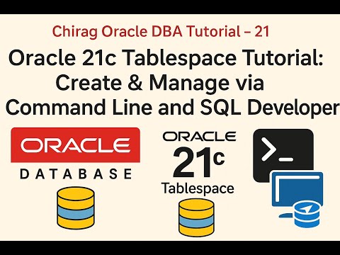 Oracle 21c Tablespace - Create & Manage via Command Line and SQL Developer #oracle #oracle21c #dba