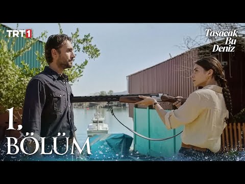 Taşacak Bu Deniz 1. Bölüm @trt1