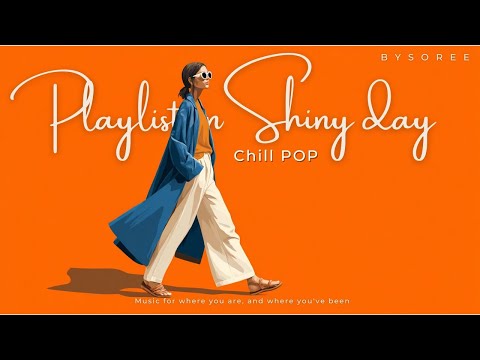 [Playlist🎧] Songs for a day that feels good | 🍂Autumn sunshine playlist bysoree | Ad-free 2025