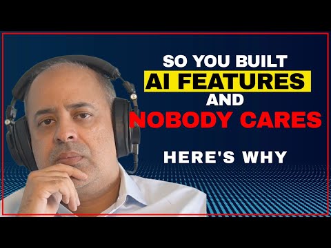 Stop Wasting Time on AI Features That Don't Matter