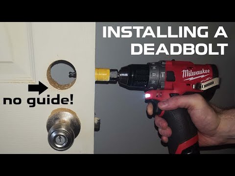 How to install a deadbolt in a door without a guide or jig