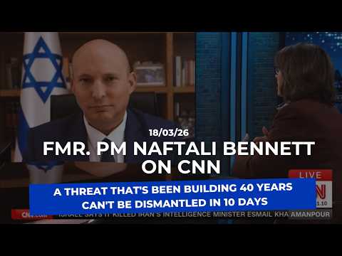 Former Israel PM Bennett to CNN: 40-year threat won’t be dismantled in 10 days