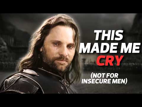 Aragorn's TRUE Masculinity Made Me CRY