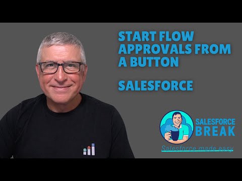 The Salesforce Flow Approvals You Actually Need! Start From A Button.