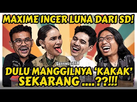 LUNA MAYA: IYA LAAAH JELAS DIA ENAK MASIH MUDA‼️‼️... MASIH... LHA GUE⁉️- Maxime - Praz Teguh