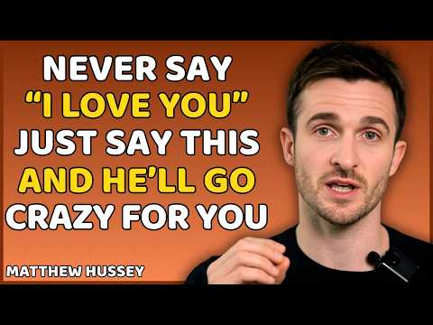 12 Things Men Appreciate More Than Saying Love You ||Relationship Experts || Matthew Hussey