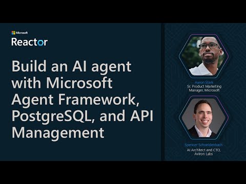 Build an AI agent with Microsoft Agent Framework, PostgreSQL, and API Management