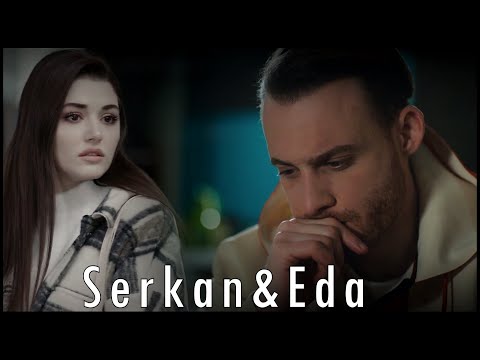 Эда/Серкан (Eda/Serkan) - Лети ч.2