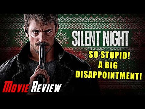 Silent Night is SO STUPID & Disappointing! - Angry Movie Review