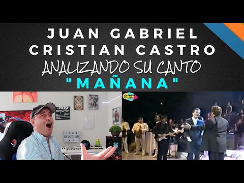 Juan Gabriel Cristian Castro - Tomorrow Tomorrow - Analyzing His Live Singing