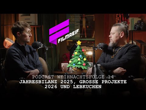 FILMREIF Podcast – Weihnachtsfolge 14: Jahresbilanz 2025, große Projekte  2026 und Lebkuchen