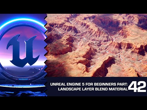 How to Create a Landscape Layer Blend Material: Unreal Engine 5 for Beginners #42