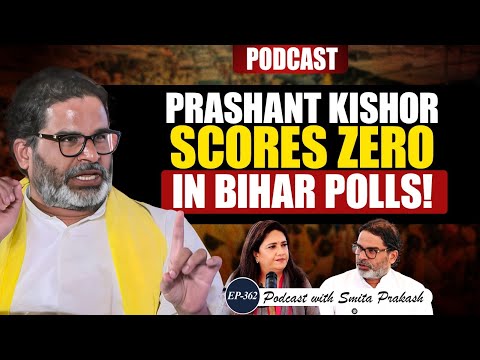 Jan Suraaj’s Mega Flop Show in Bihar: What’s Next for Prashant Kishor? | EP-362