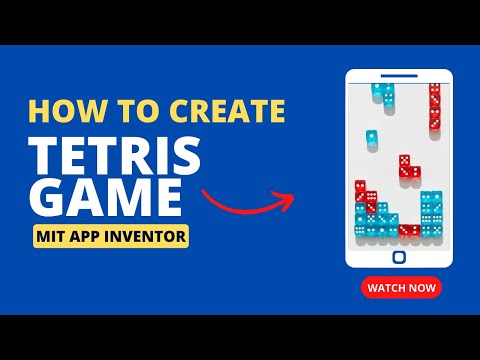 Create a Classic Tetris Game using MIT App Inventor: Step-by-Step Tutorial for Beginners