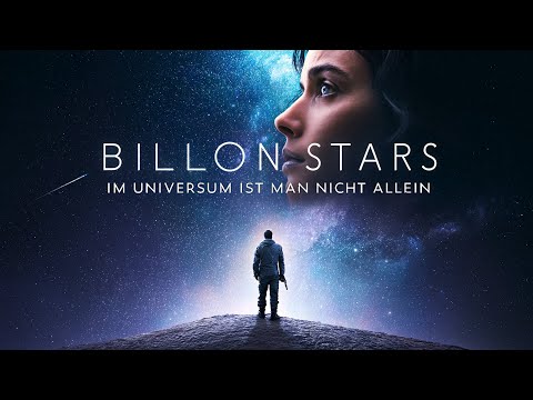 A Billion Stars - Im Universum ist man nicht allein (Sci-Fi | 2018 | ganzer Film | HD)