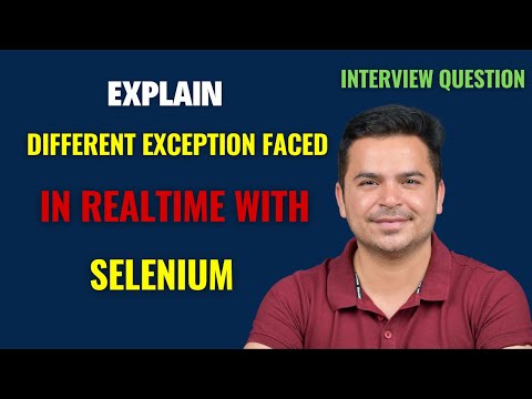 What Are Different Types Of Exceptions You Have Faced In Realtime With Selenium WebDriver