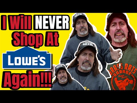 This Is Why I'll NEVER Shop At Lowe's Again