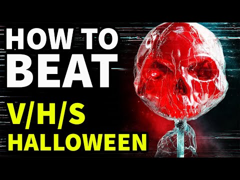 How to Beat ALL THE SPOOKIES in "V/H/S/Halloween"