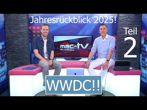 Jahresrückblick 2025 - Teil 2 | WWDC!!!