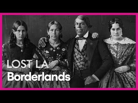Borderlands | Lost LA | Season 2, Episode 1 | PBS SoCal