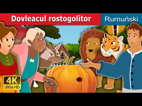 Dovleacul rostogolitor | The Rolling Pumpkin Story | @RomanianFairyTales