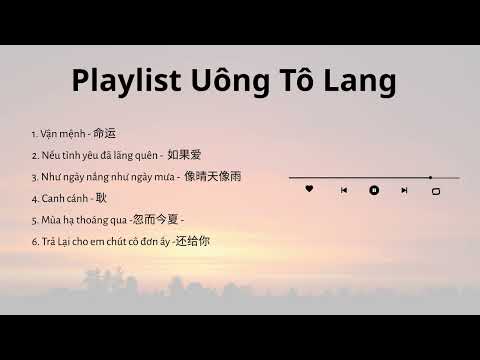 Playlist Uông Tô Lang - 汪苏泷 | Nhạc Trung hay | Vận mệnh | Canh cánh | Mùa hạ thoáng qua