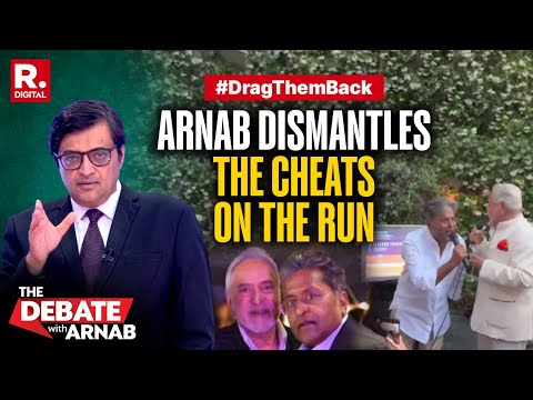 Arnab's Ultimate Call-Out of Vijay Mallya and Lalit K. Modi For Daring Indian Laws
