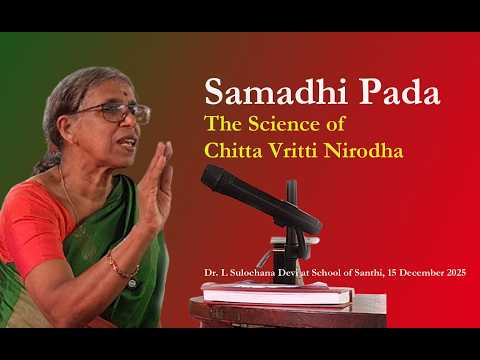 Samadhi Padha: The Science of Chitta Vritti Nirodha