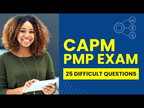 CAPM Exam Questions and Answers with Explanations (25 Difficult Questions)
