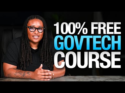 The ULTIMATE GovTech Course for Tech Professionals (100% FREE)