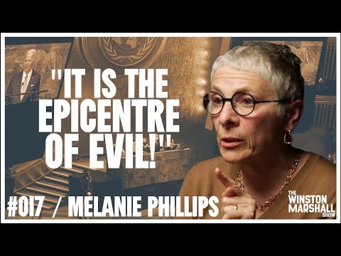 "United Nations And Hamas Are In Bed Together" Melanie Phillips | The Winston Marshall Show #017