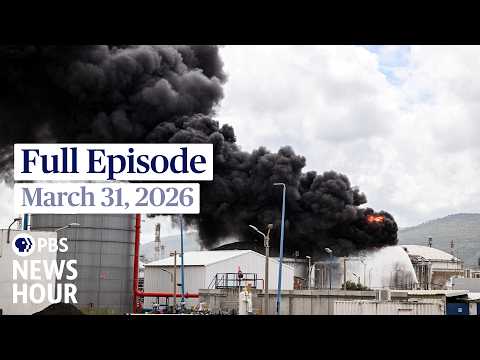 PBS News Hour full episode, March 31, 2026