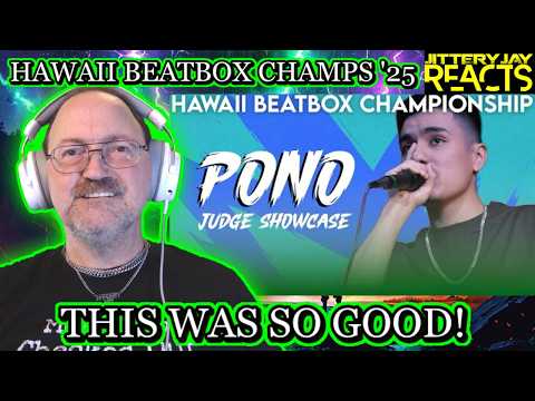 PONO - Hawaii Beatbox Championship 2025 - Judge Showcase - Reaction