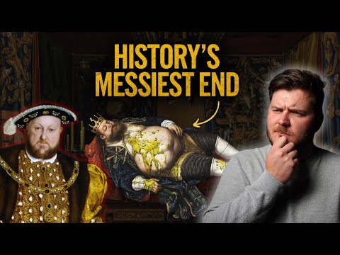 The Unbelievably Grotesque Death Of Henry VIII