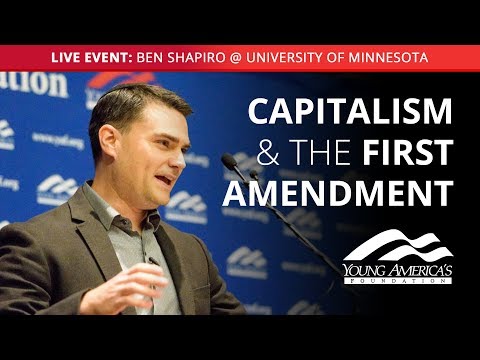Capitalism and The First Amendment | Ben Shapiro @ the University of Minnesota
